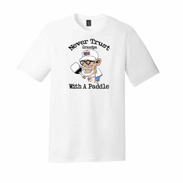 Never Trust Grandpa with a Paddle T-Shirt