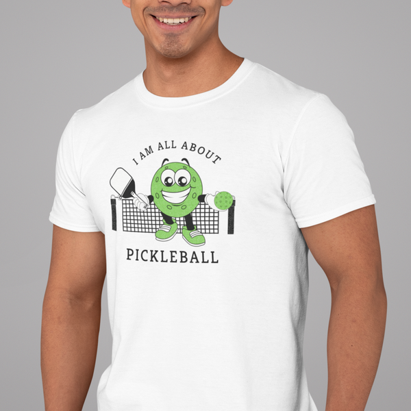 I am all about Pickleball T-Shirt