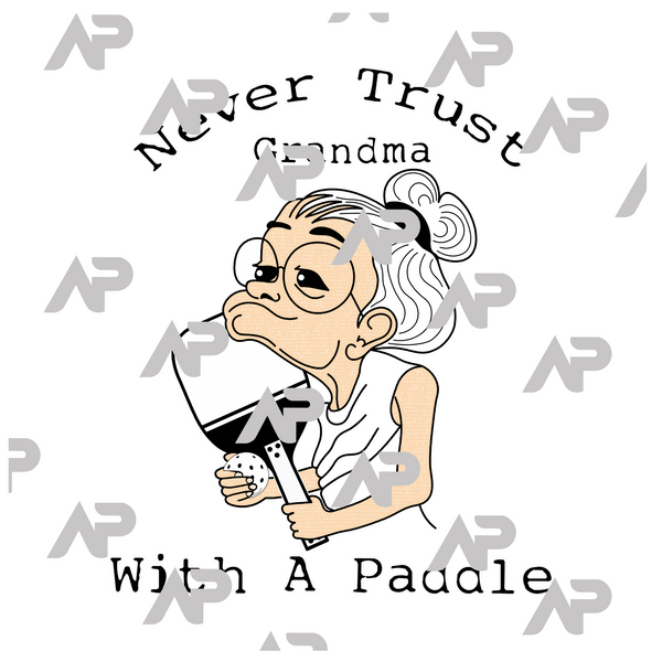 Never Trust Grandma with a Paddle Pickleball Sweatshirt
