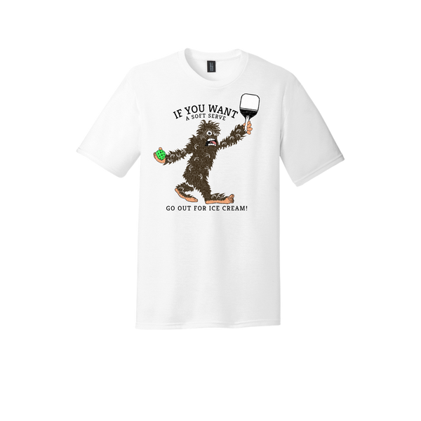 "If You Want a Soft Serve, Go Out for Ice Cream" Sasquatch playing Pickleball T-Shirt