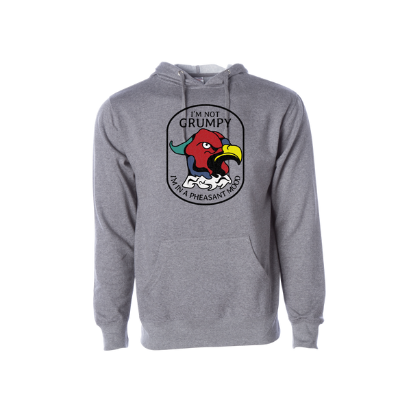 "I'm not Grumpy, I'm in a Pheasant Mood" Sweatshirt