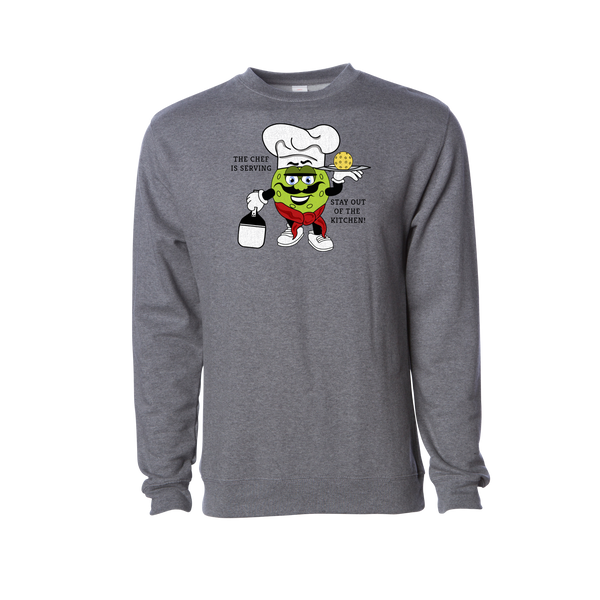 The Chef is Serving Pickleball Sweatshirt