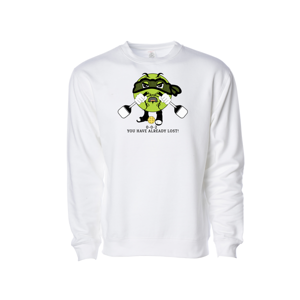 You have already lost Pickleball Sweatshirt